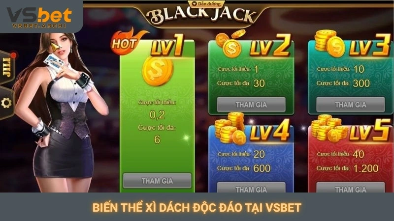 Chơi blackjack online Vsbet: Đấu trí cùng nhà cái đỉnh cao 4 Một số biến thể xì dách độc đáo
