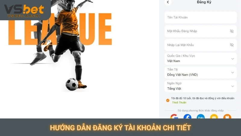 Đăng ký Vsbet - Nhận ngay tiền thưởng lớn cho tân thủ 2 Hướng dẫn đăng ký tài khoản chi tiết