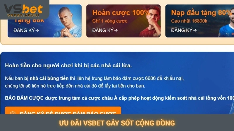 Khuyến mãi Vsbet: Cập nhật ưu đãi & giftcode mới nhất 2 Ưu đãi Vsbet gây sốt cộng đồng
