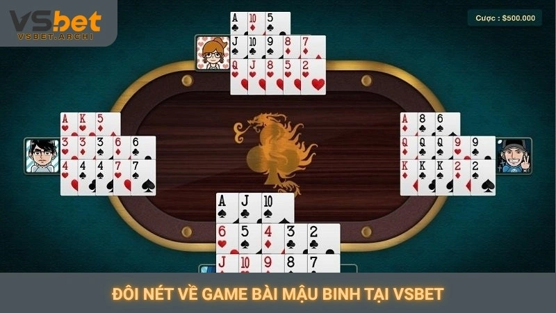 Chơi mậu binh online Vsbet: So tài sắp xếp bài đỉnh cao 2 Đôi nét về game bài mậu binh tại Vsbet