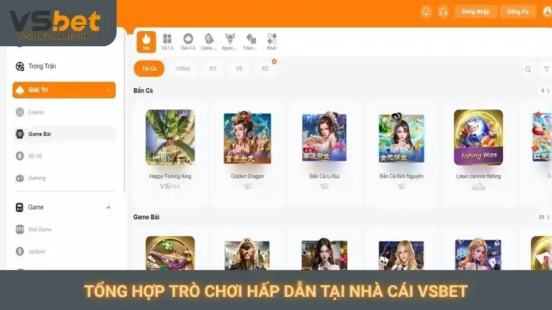 Trang chủ 27 Tổng hợp trò chơi hấp dẫn tại nhà cái Vsbet